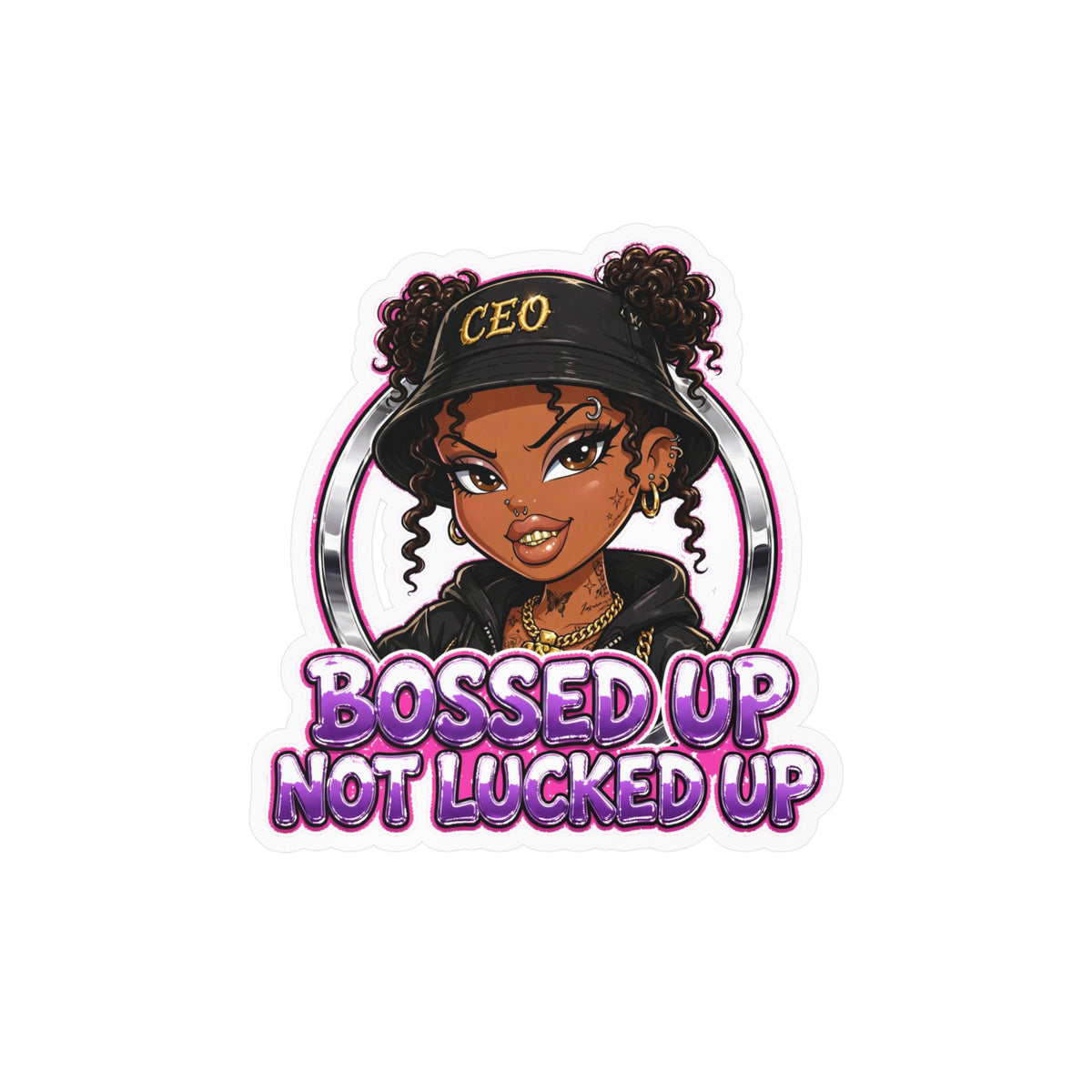 Bossed Up Not Locked Up Vinyl Sticker — CEO Girl Kiss-Cut Decal