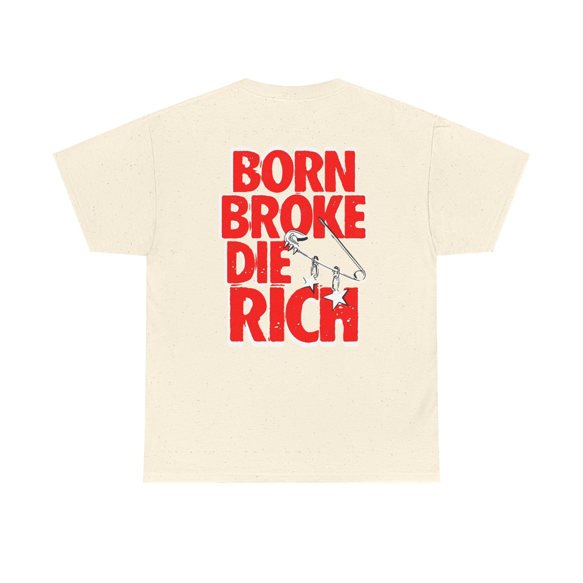 Born Broke Die Rich Skate T-Shirt