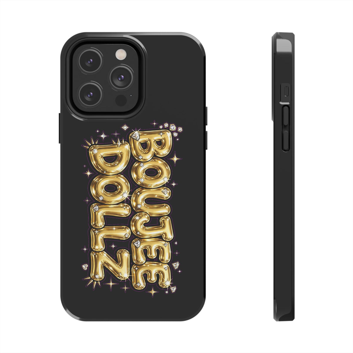 Tough Phone Case — "BOUTEE DOLLZ" Gold Balloon Letter Design