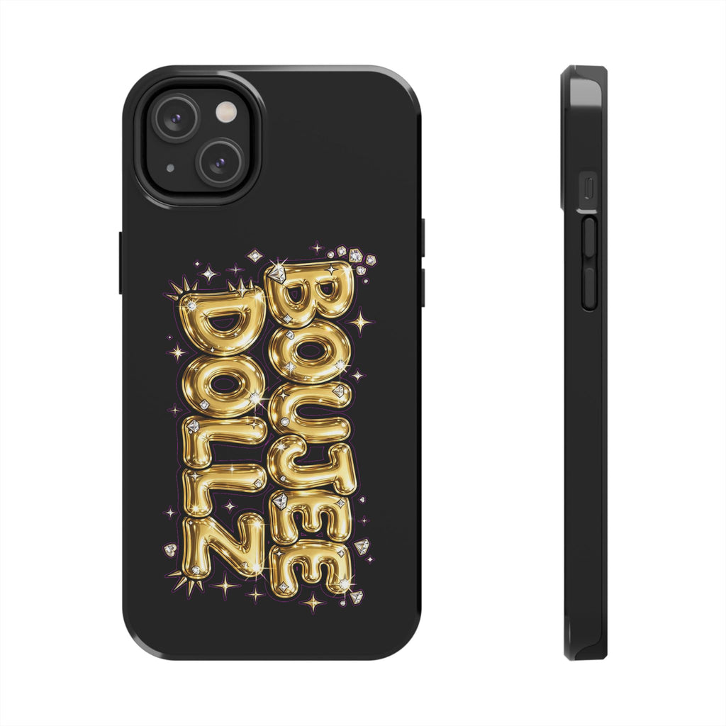 Tough Phone Case — "BOUTEE DOLLZ" Gold Balloon Letter Design