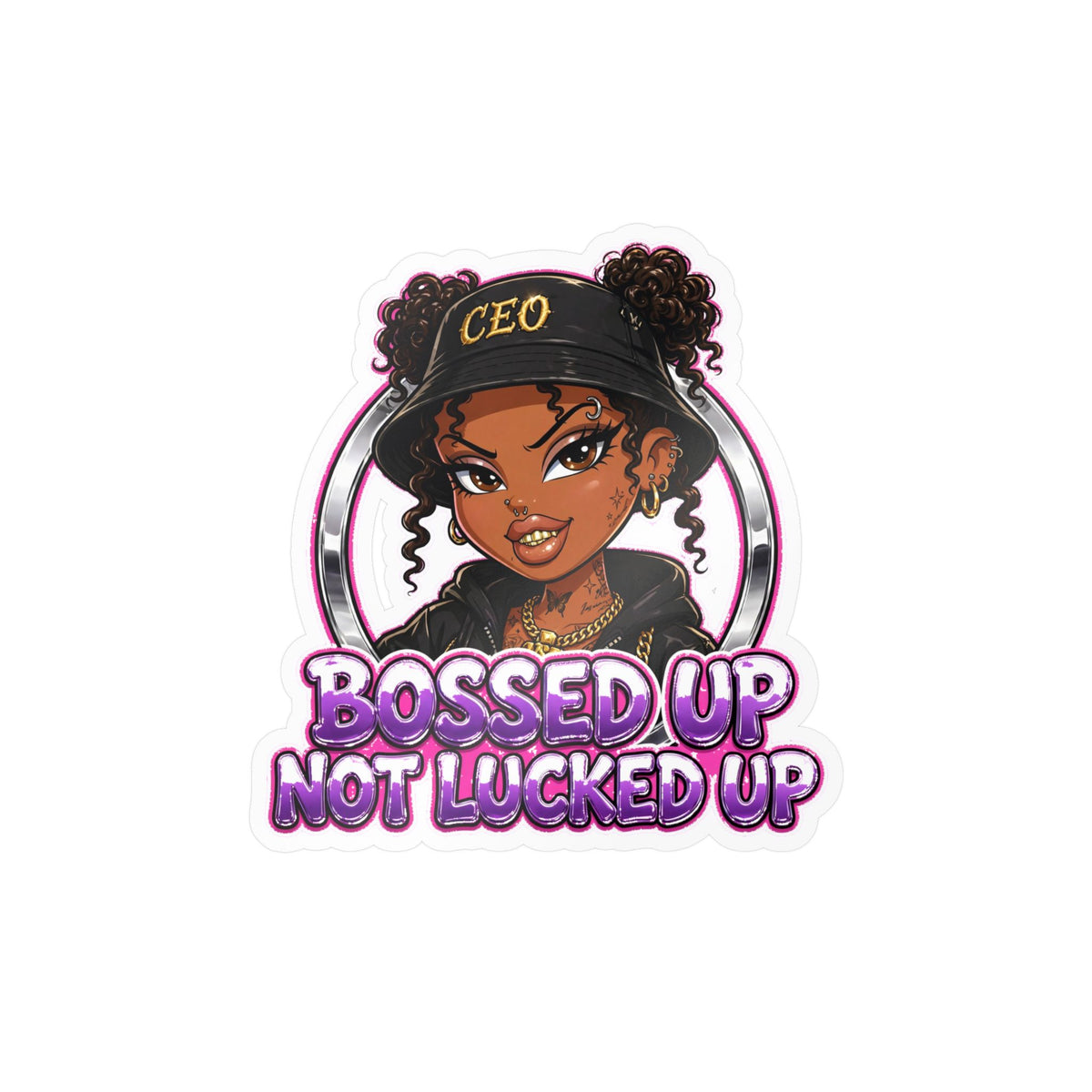 Bossed Up Not Locked Up Vinyl Sticker — CEO Girl Kiss-Cut Decal