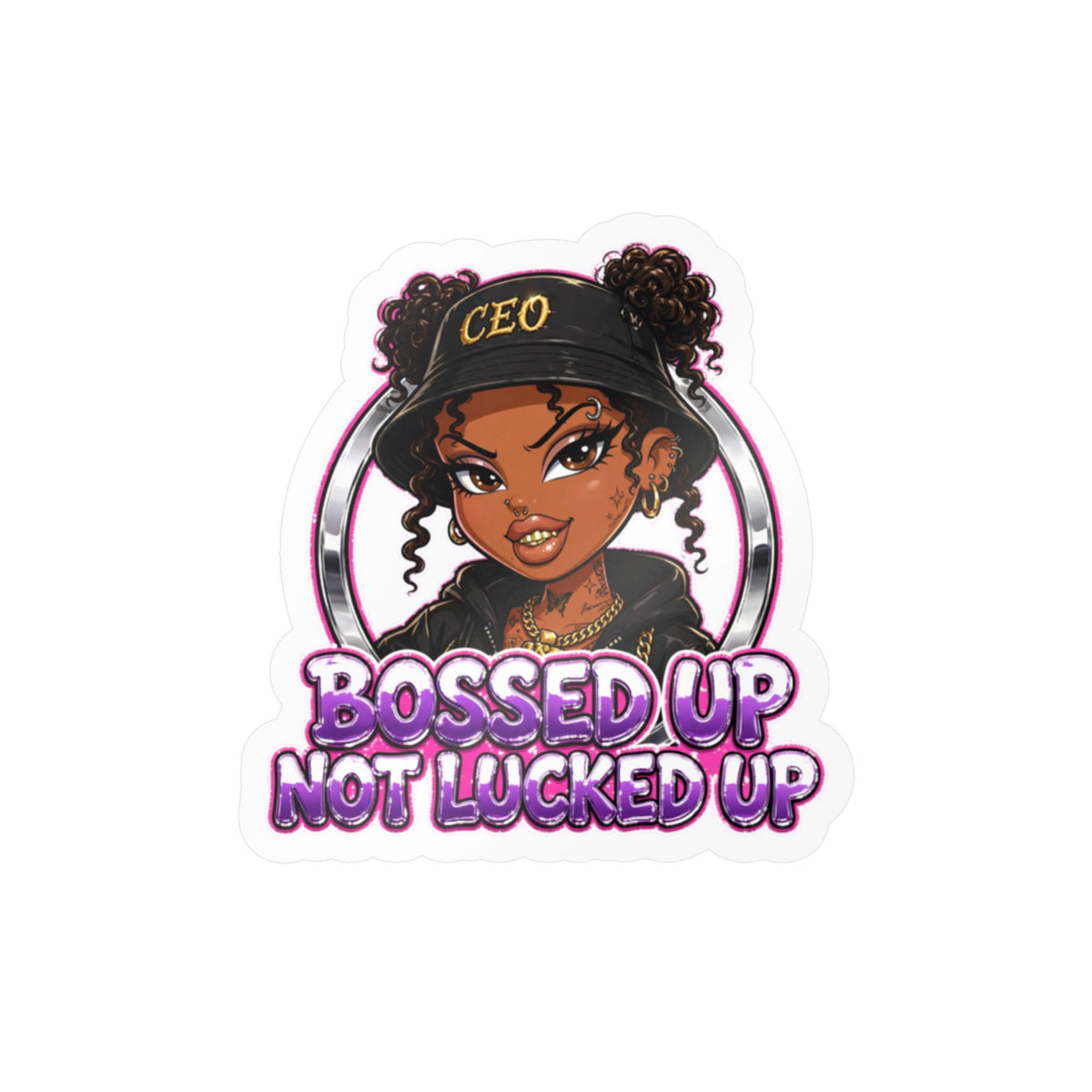 Bossed Up Not Locked Up Vinyl Sticker — CEO Girl Kiss-Cut Decal