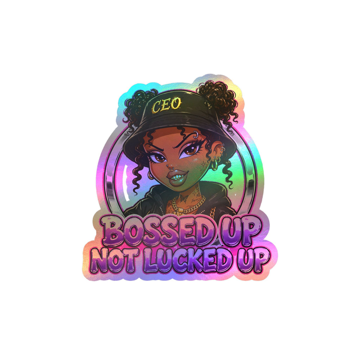 Bossed Up Not Locked Up Vinyl Sticker — CEO Girl Kiss-Cut Decal