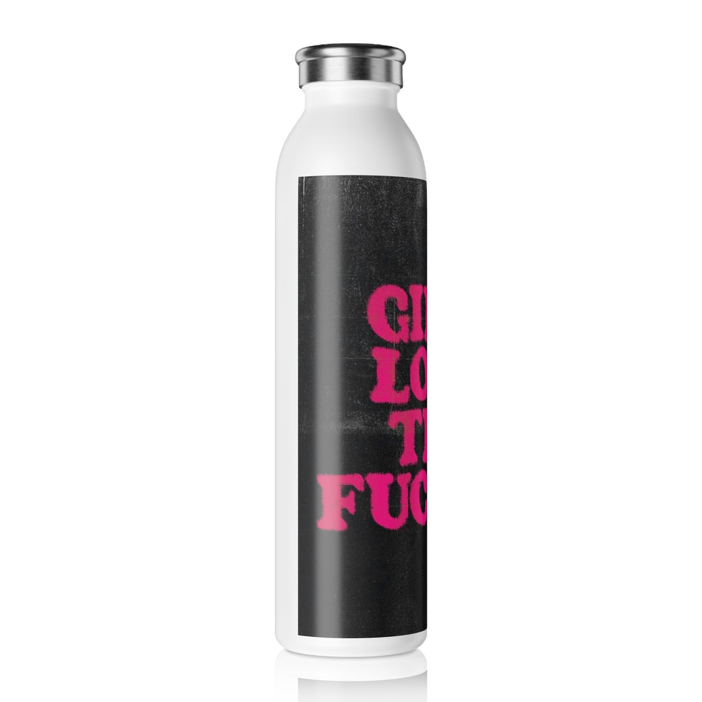 Slim Water Bottle — “Girl, Lock the Fuck In” Motivational Pink Text Bottle