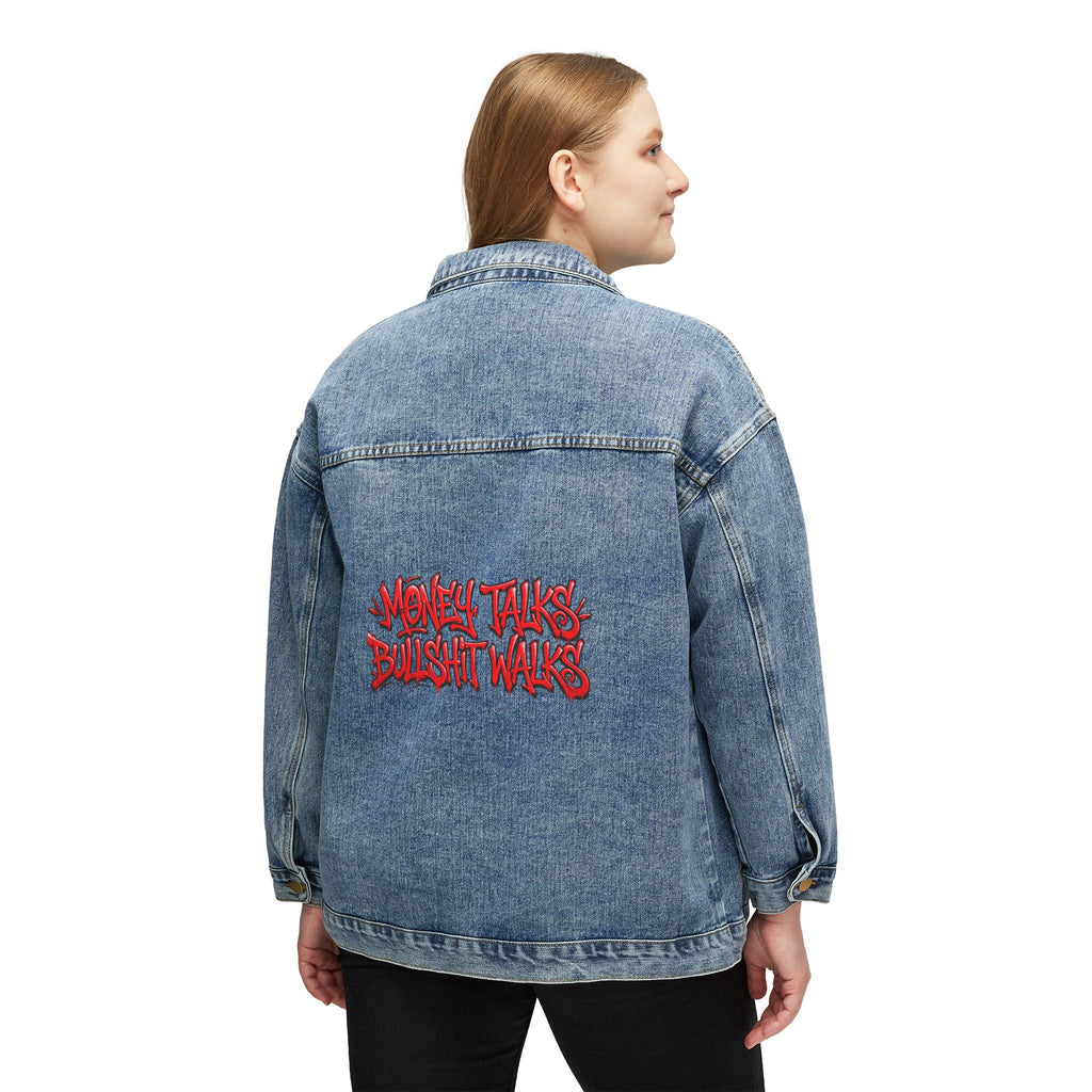 Women's Denim Jacket — 'Money Talks, Bullshit Walks' Embroidered Back Jacket