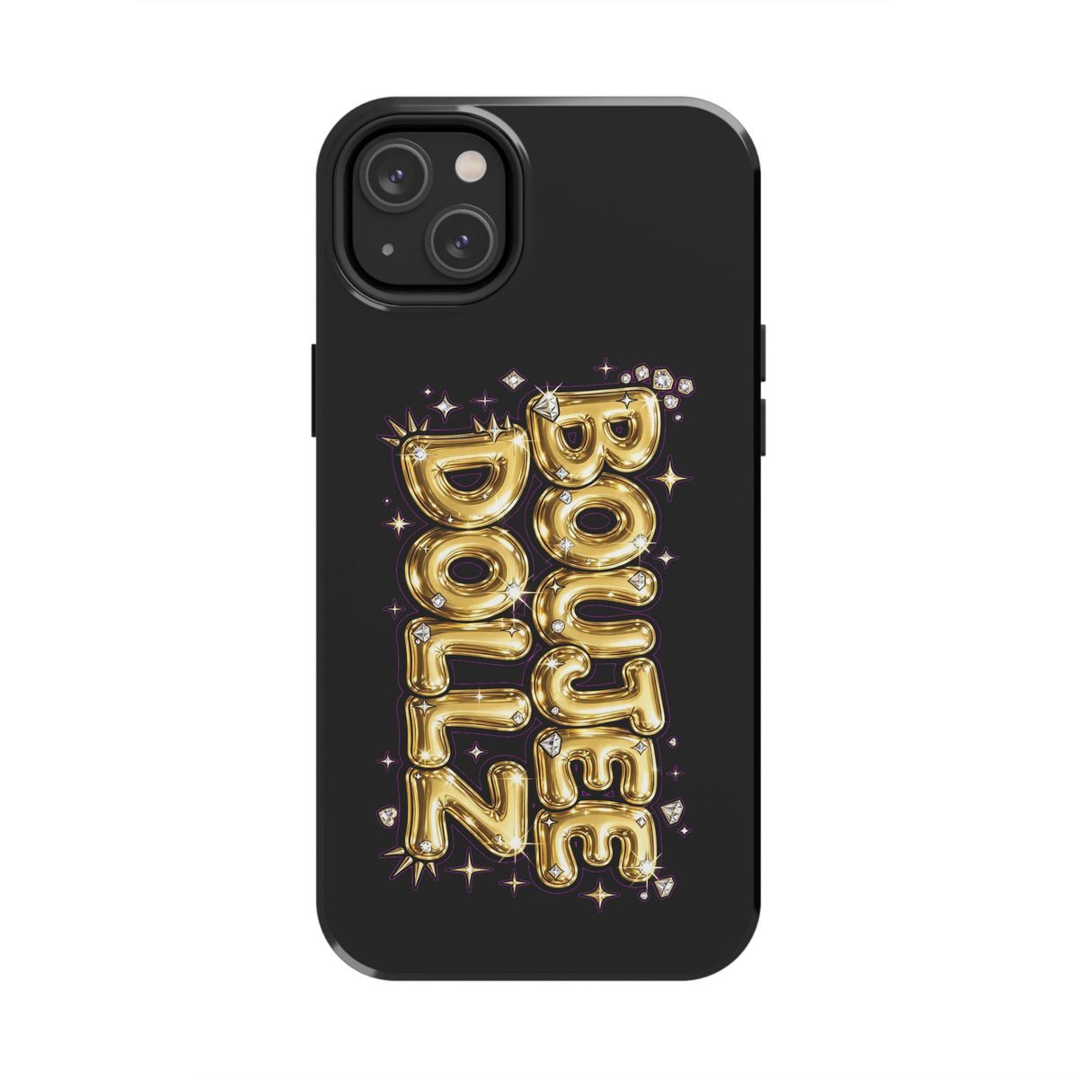 Tough Phone Case — "BOUTEE DOLLZ" Gold Balloon Letter Design
