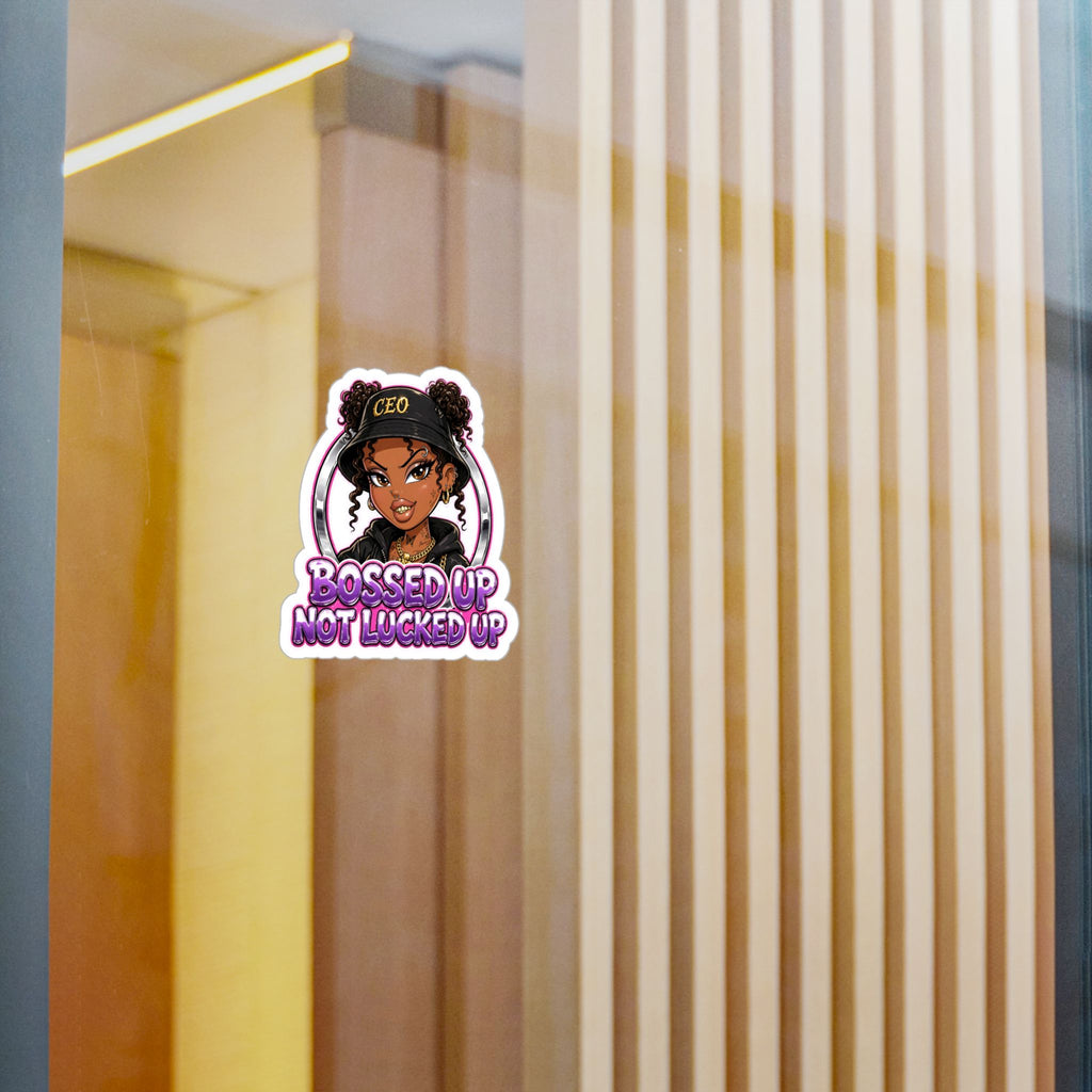 Bossed Up Not Locked Up Vinyl Sticker — CEO Girl Kiss-Cut Decal