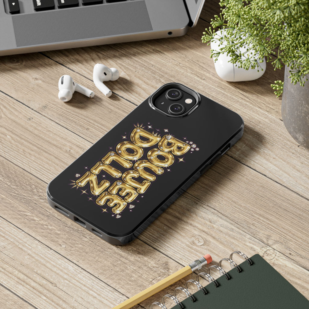 Tough Phone Case — "BOUTEE DOLLZ" Gold Balloon Letter Design
