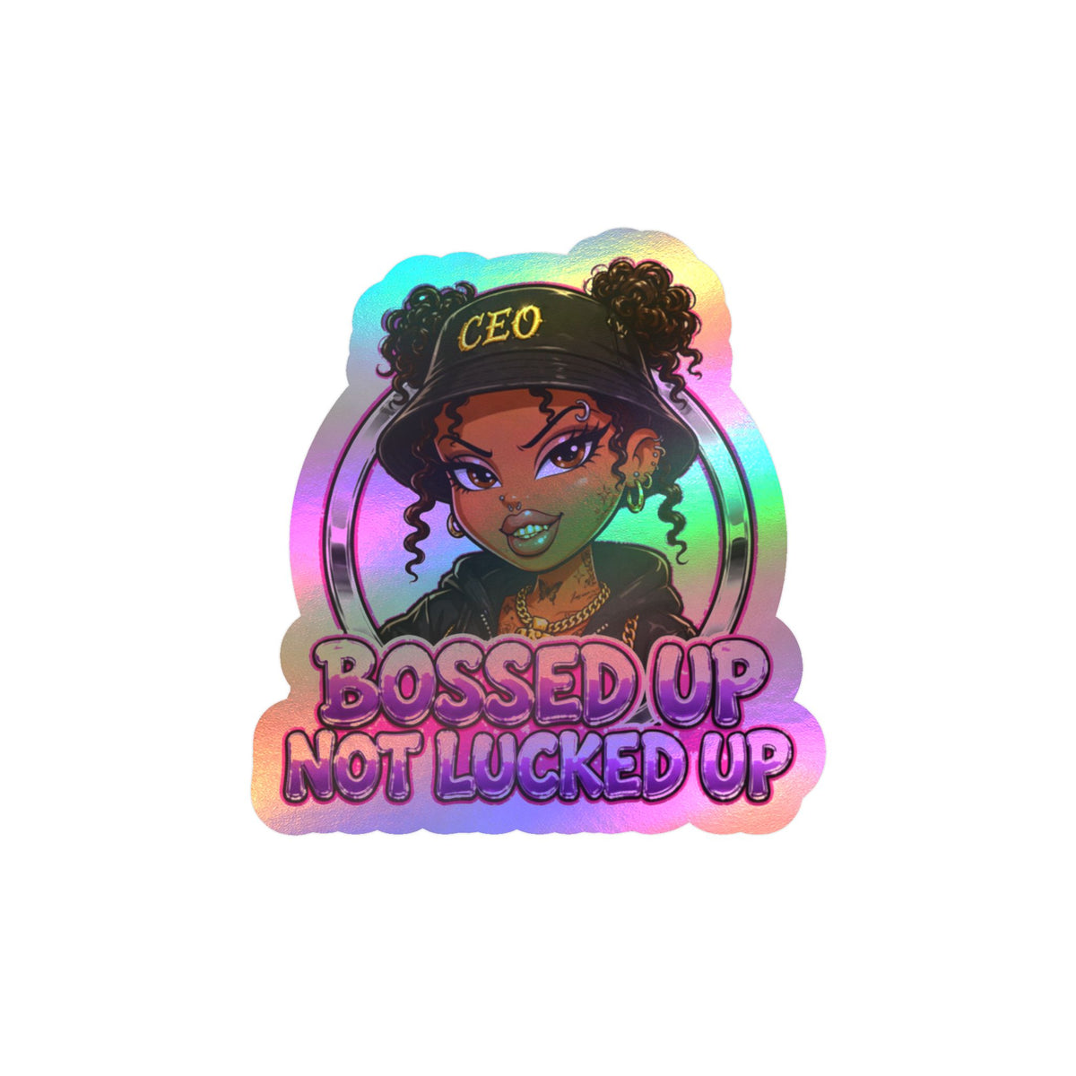 Bossed Up Not Locked Up Vinyl Sticker — CEO Girl Kiss-Cut Decal