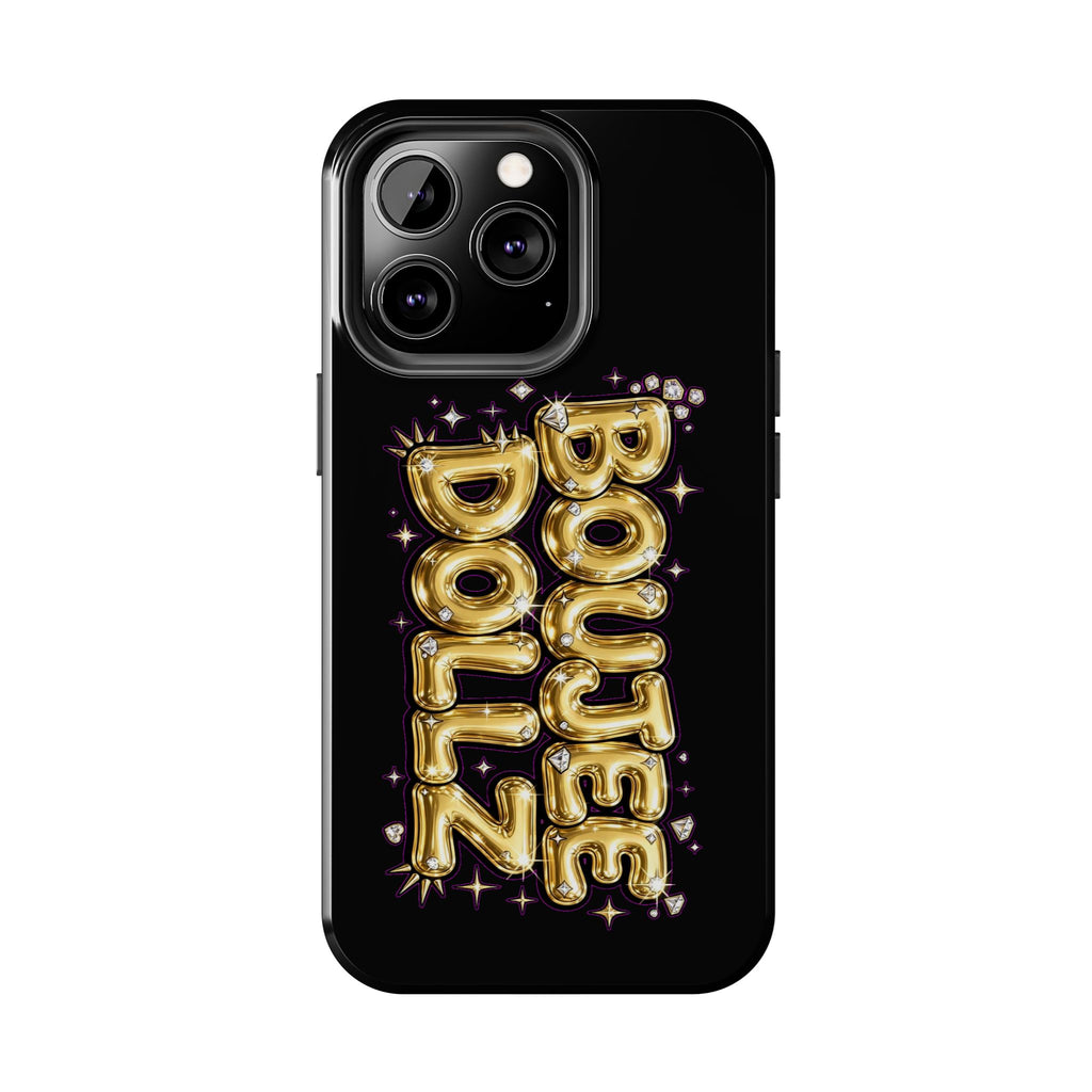 Tough Phone Case — "BOUTEE DOLLZ" Gold Balloon Letter Design