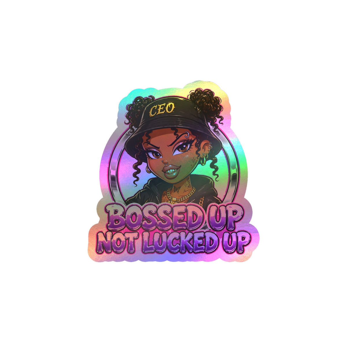 Bossed Up Not Locked Up Vinyl Sticker — CEO Girl Kiss-Cut Decal