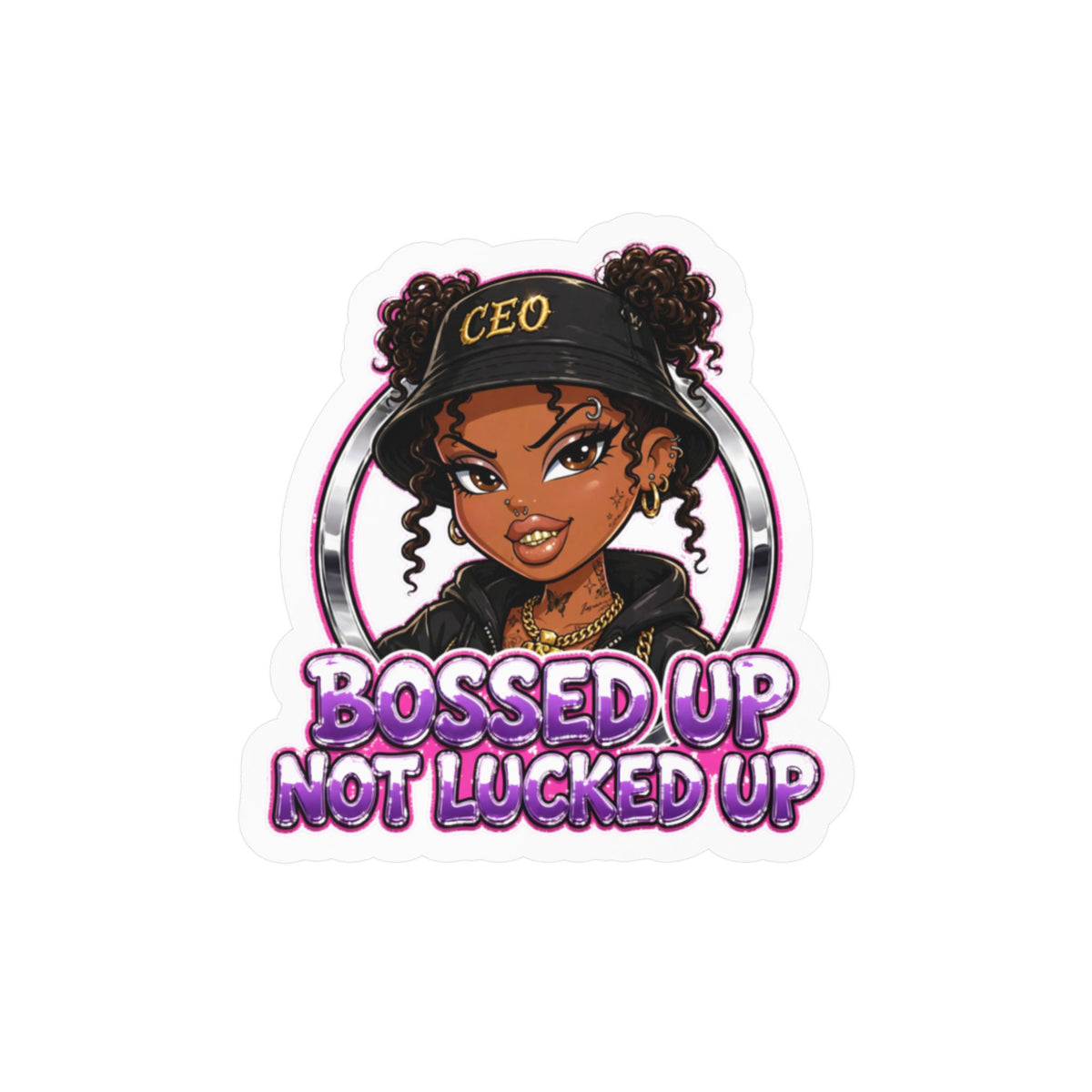 Bossed Up Not Locked Up Vinyl Sticker — CEO Girl Kiss-Cut Decal