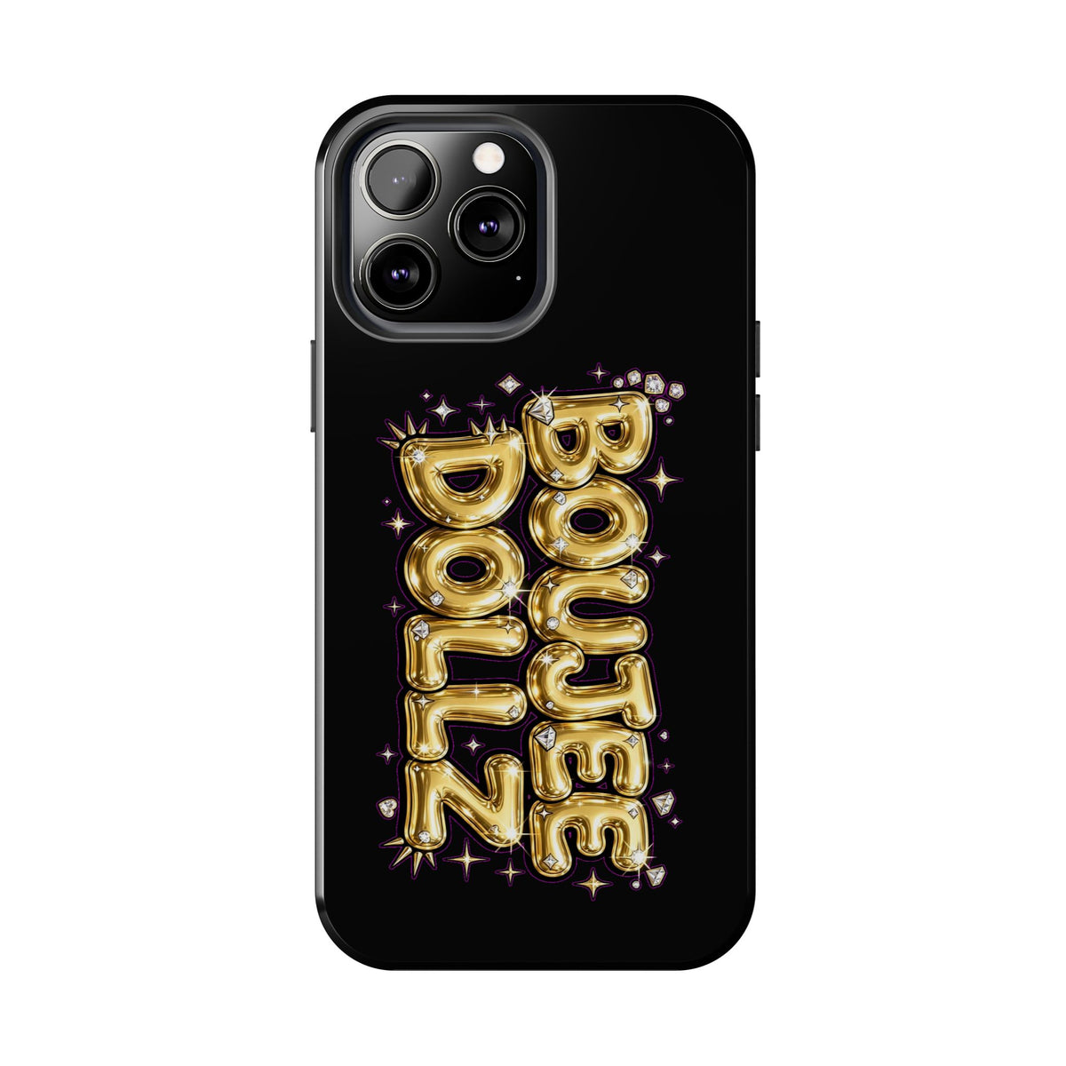Tough Phone Case — "BOUTEE DOLLZ" Gold Balloon Letter Design