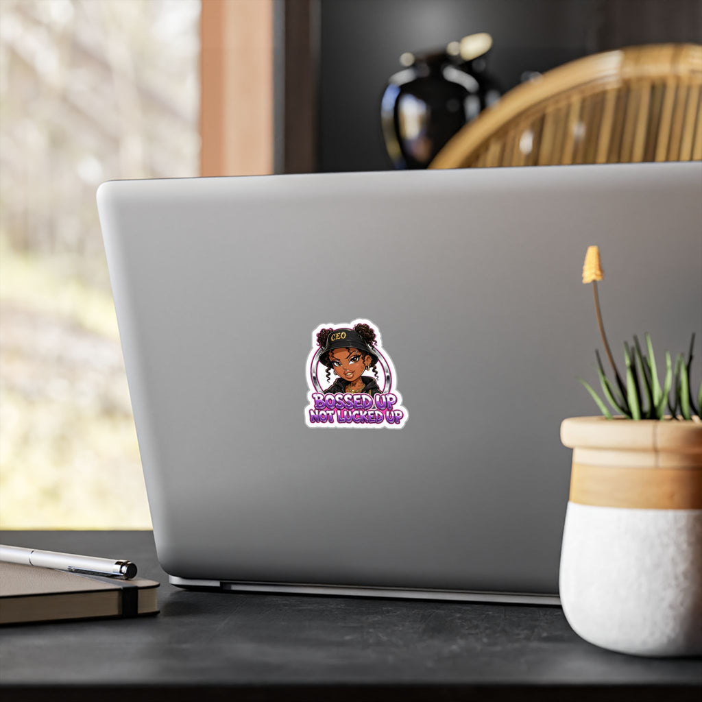 Bossed Up Not Locked Up Vinyl Sticker — CEO Girl Kiss-Cut Decal