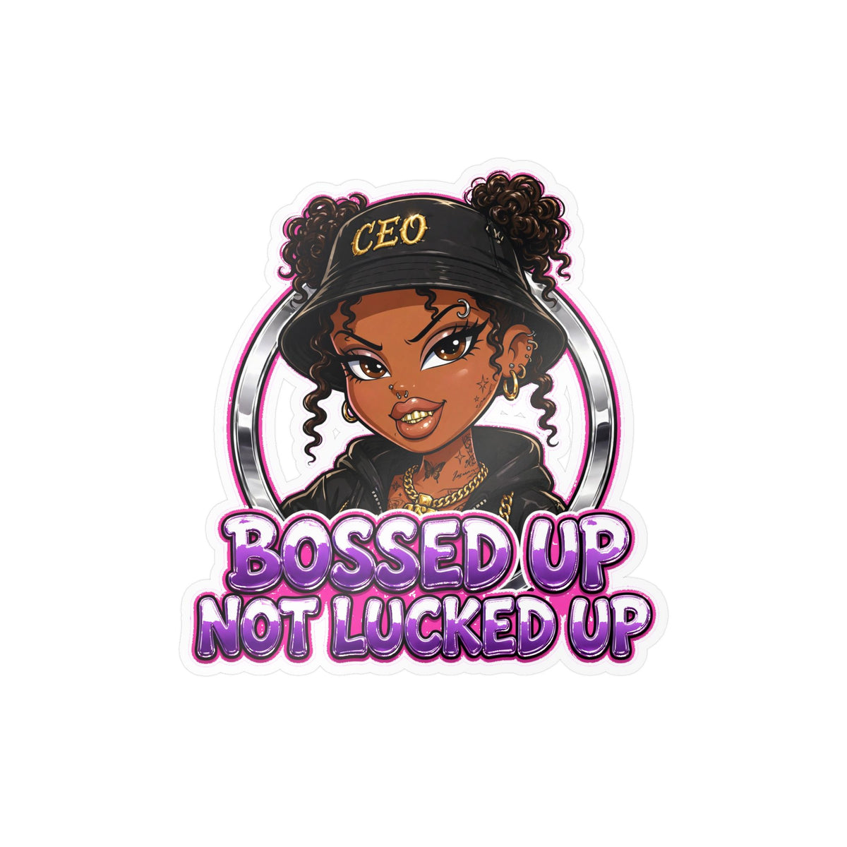 Bossed Up Not Locked Up Vinyl Sticker — CEO Girl Kiss-Cut Decal