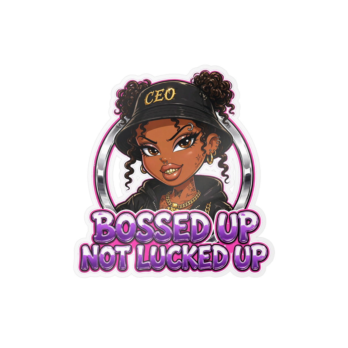 Bossed Up Not Locked Up Vinyl Sticker — CEO Girl Kiss-Cut Decal