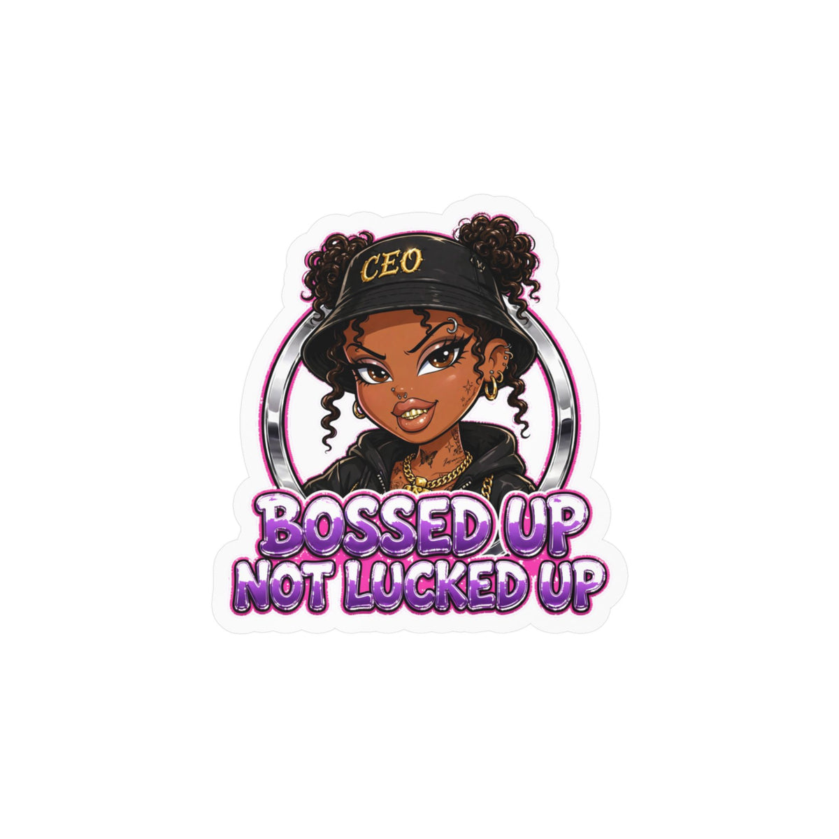 Bossed Up Not Locked Up Vinyl Sticker — CEO Girl Kiss-Cut Decal